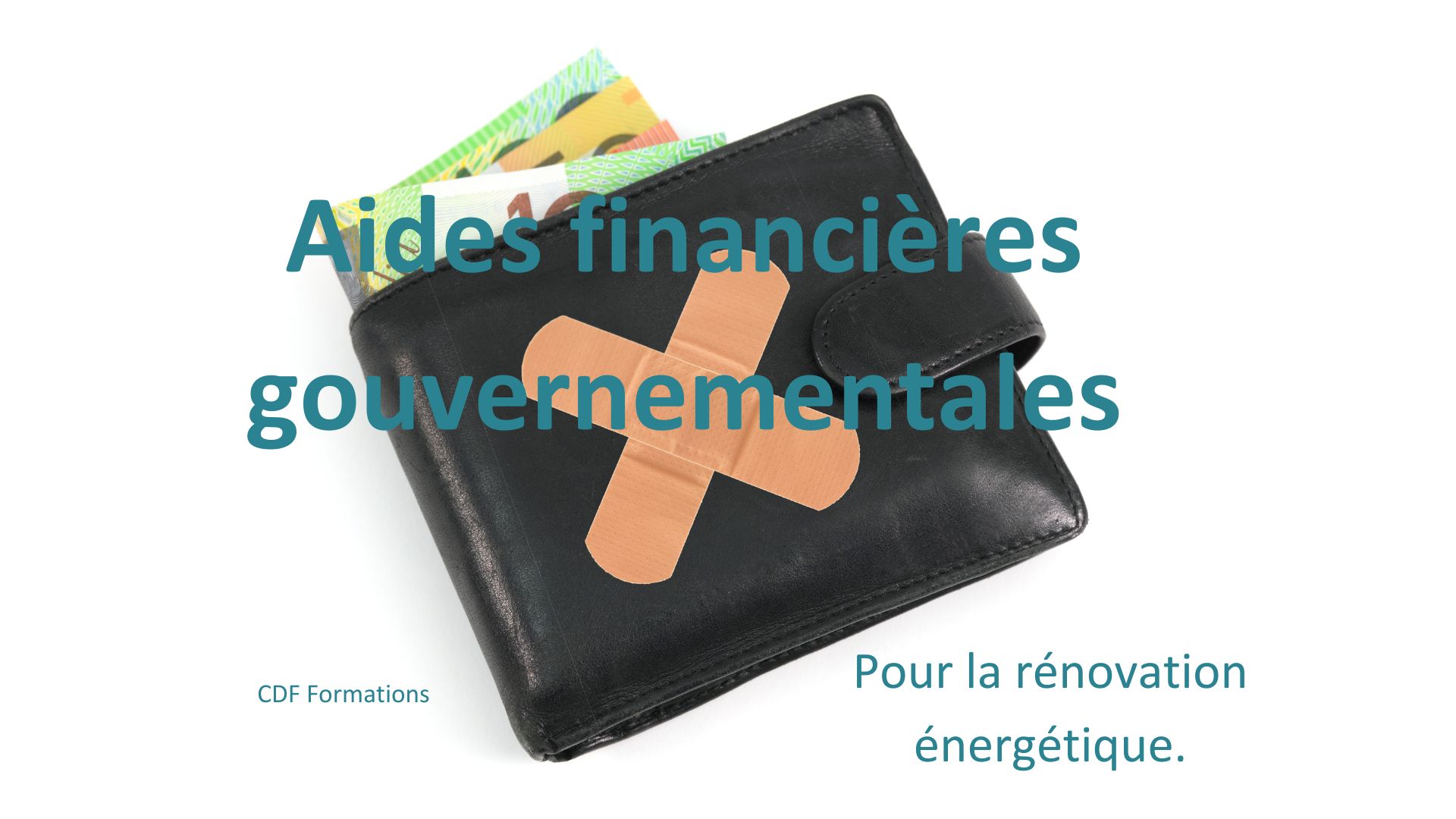 Aides Financières Rénovation énergétique - CDF Formations